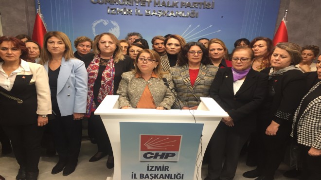 CHP İzmir'in kadınları haklarına sahip çıktı